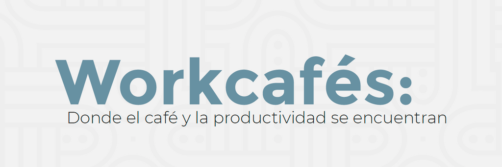 Workcafés: Donde el Café y la Productividad se Encuentran